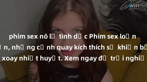 phim sex nô lệ tình dục Phim sex loạn luân không giới hạn, những cảnh quay kích thích sẽ khiến bạn rơi vào vòng xoay nhiệt huyết. Xem ngay để trải nghiệm cảm giác mới lạ và đầy cấm kỵ!