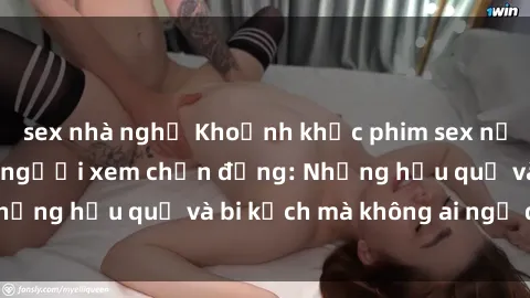 sex nhà nghỉ Khoảnh khắc phim sex nơi công cộng khiến người xem chấn động: Những hậu quả và bi kịch mà không ai ngờ đến!