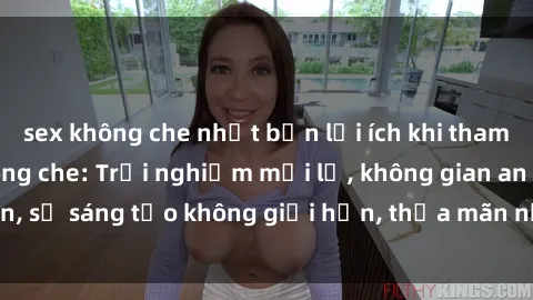 sex không che nhật bản lợi ích khi tham gia sex online không che: Trải nghiệm mới lạ, không gian an toàn, sự sáng tạo không giới hạn, thỏa mãn nhu cầu tình dục của bạn.