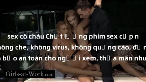 sex cô cháu Chất lượng phim sex cập nhật mới nhất, không che, không virus, không quảng cáo, đảm bảo an toàn cho người xem, thỏa mãn nhu cầu tình dục của bạn.