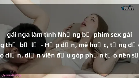gái nga làm tình Những bộ phim sex gái già đỉnh cao không thể bỏ lỡ - Hấp dẫn, mê hoặc, từng đạo diễn, diễn viên đều góp phần tạo nên sự hấp dẫn, kích thích.
