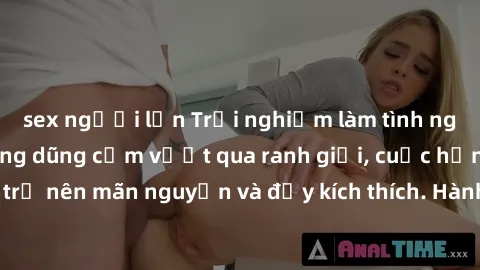 sex người lớn Trải nghiệm làm tình ngoài đường: Khi lòng dũng cảm vượt qua ranh giới, cuộc hẹn nơi công cộng trở nên mãn nguyện và đầy kích thích. Hành vi nguy hiểm, nhưng cũng tạo nên cảm giác mới mẻ